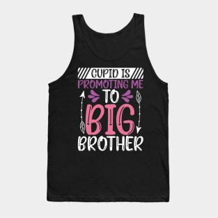 Valentine Pregnancy Announcement Big Brother, Cupid is Promoting Me to Big Brother Tank Top